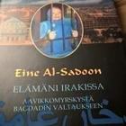 Eine Al-Sadoon : Elämäni Irakissa - pikkukuva 1