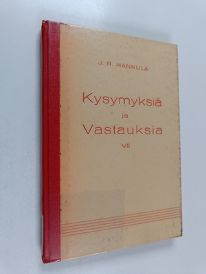J. R. Hannula : Kysymyksiä ja vastauksia 7