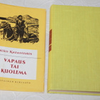 Kazantzakis - Vapaus tai kuolema 1.p. 1955 - pikkukuva 1
