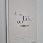 Anja Kauranen : Naisen liike on ikuinen : naisliikuntaa 1... - pikkukuva 1