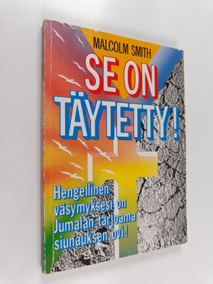 Malcolm Smith : Se on täytetty!