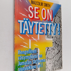 Malcolm Smith : Se on täytetty! - pikkukuva 1