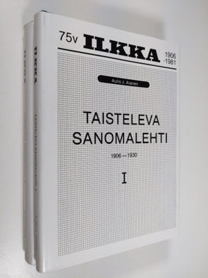 Aulis J. Alanen : Taisteleva sanomalehti 1-2