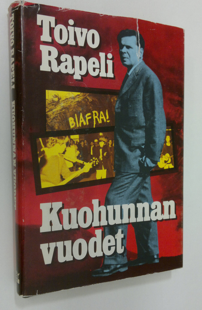 Toivo Rapeli : Kuohunnan vuodet