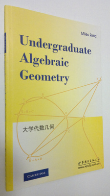 Miles A. Reid : Undergraduate Algebraic Geometry