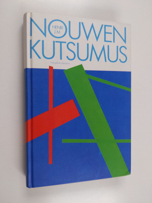 Henri J. M. Nouwen : Kutsumus : hengellinen päiväkirja