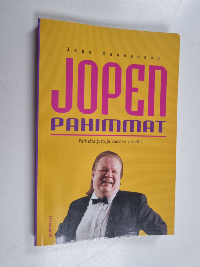 Jope Ruonansuu : Jopen pahimmat : parhaita juttuja vuosie...