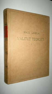 Maiju Lassila : Valitut teokset 1