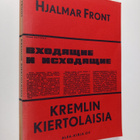 Hjalmar Front : Kremlin kiertolaisia : muistelmia monivai... - pikkukuva 1