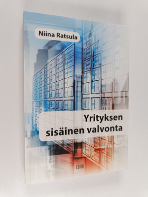 Niina Ratsula : Yrityksen sisäinen valvonta