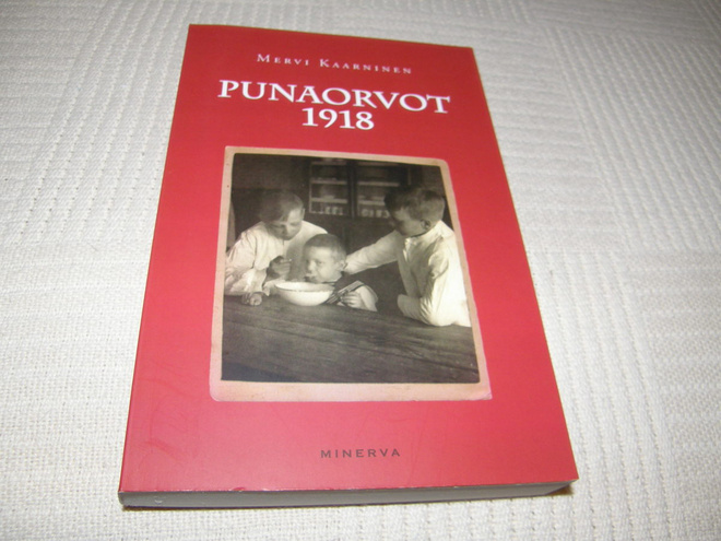 Mervi Kaarninen Punaorvot 1918  -nid