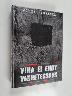 Jukka Niskanen : Viha ei ehdy vanhetessaan : jännitysromaani