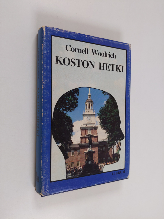 Cornell Woolrich : Koston hetki sekä novelli Pihanpuolein...