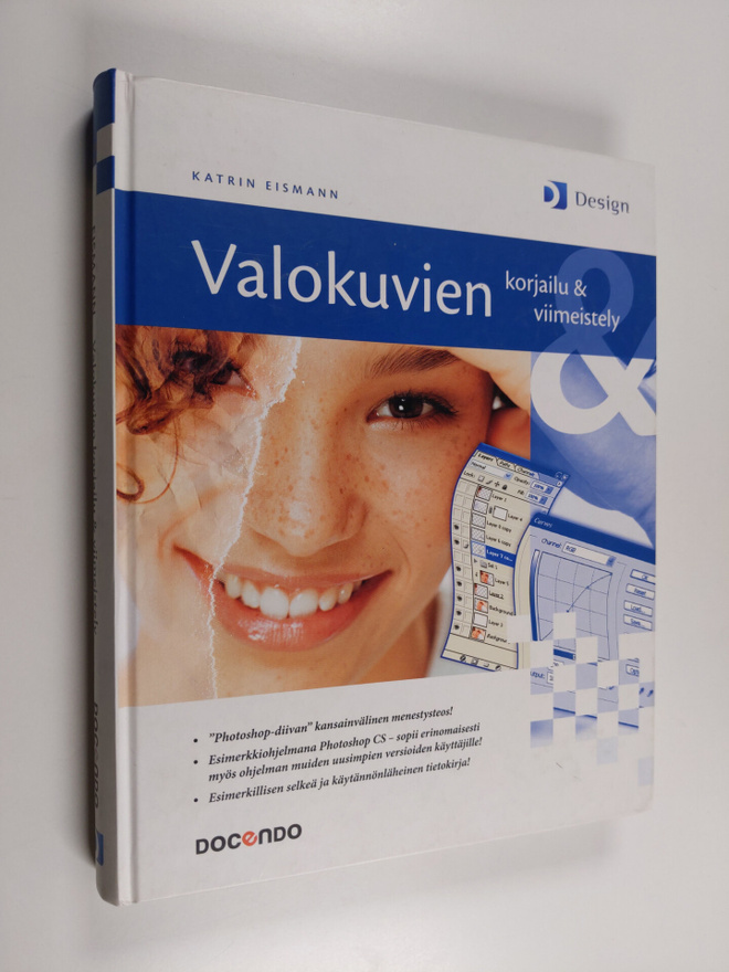 Katrin Eismann : Valokuvien korjailu & viimeistely