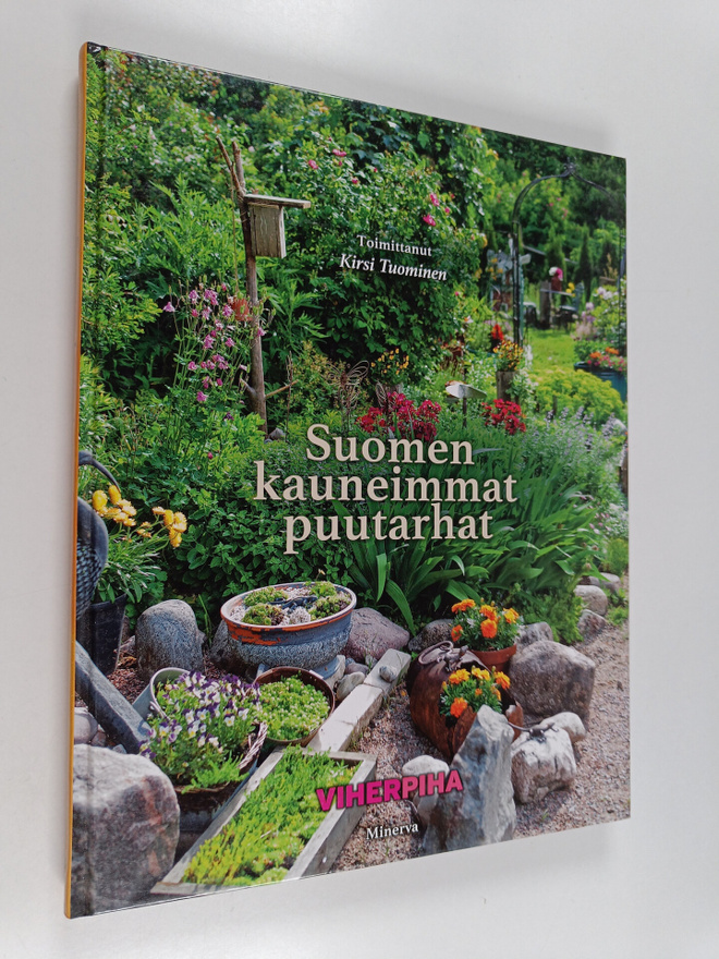 Kirsi (toim.) Tuominen : Suomen kauneimmat puutarhat