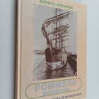 Björn O. Svensson : Pommern Mariehamn : from ocean carrie... - pikkukuva 1