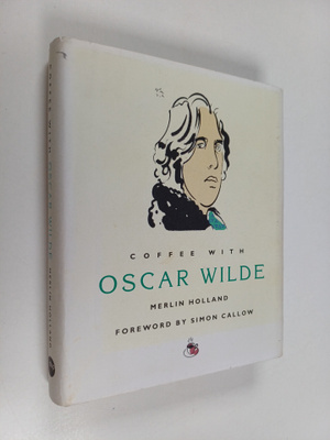 Merlin Holland : Coffee with Oscar Wilde