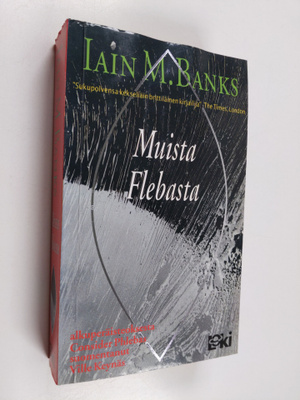 Iain Banks : Muista Flebasta