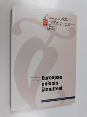 Tapio Raunio : Euroopan unionin jännitteet