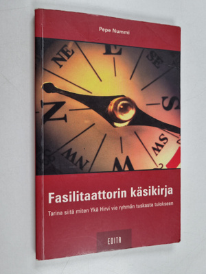 Pepe Nummi : Fasilitaattorin käsikirja : tarina siitä mit...