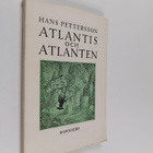 Hans Pettersson : Atlantis och Atlanten - pikkukuva 1