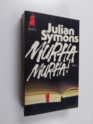 Julian Symons : Murha! Murha! : salapoliisikertomuksesta ...