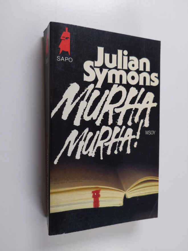 Julian Symons : Murha! Murha! : salapoliisikertomuksesta ...