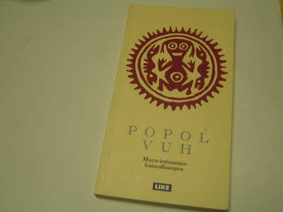Popol Vuh - Maya-intiaanien kansallisepos (pokkari)