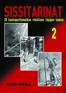 Marko Mannila - Sissitarinat 2 - 20 Kaukopartiomatkaa
