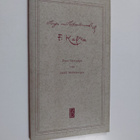 Josef Muhlberger : F. Kafka - pikkukuva 1