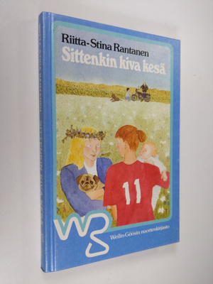 Riitta Rantanen : Sittenkin kiva kesä