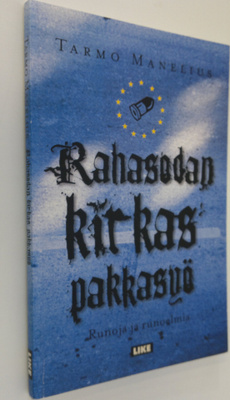 Tarmo Manelius : Rahasodan kirkas pakkasyö (signeerattu)