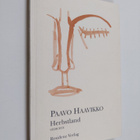Paavo Haavikko : Herbstland : Gedichte aus den Jahren 198... - pikkukuva 1