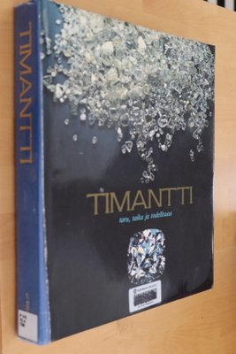 Timantti taru, taika ja todellisuus (1981 Oy Tillander Ab )
