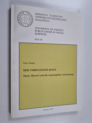 Panu Turunen : Der unbefangene Blick - Mach, Husserl und ...