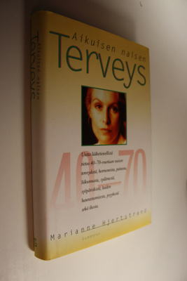 Marianne Hjertstrand : Aikuisen naisen terveys