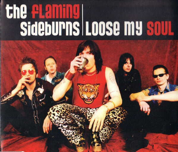 The Flaming Sideburns - Loose My Soul (CD) MINT!!