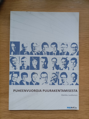 Puheenvuoroja puurakentamisesta