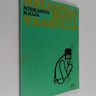 Niskasen Kaija : Neliapila rotuvaarilla (signeerattu, tek... - pikkukuva 1