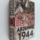 Antony Beevor : Ardennit 1944 : Hitlerin viimeinen uhkayr... - pikkukuva 1