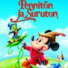 PENNITÖN JA SURUTON	(14 252)	-FI-	DVD			9.disney klassikko, - pikkukuva 1