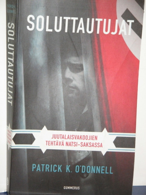 Patrick K. O'Donnell : SOLUTTAUTUJAT  Juutalaisvakoojien