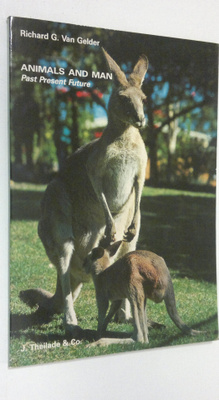 Richard G. Van Gelder : Animal and man : past, present, f...