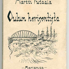 Martti Putaala: Oulun horisontista (1.p., 1952) - pikkukuva 1