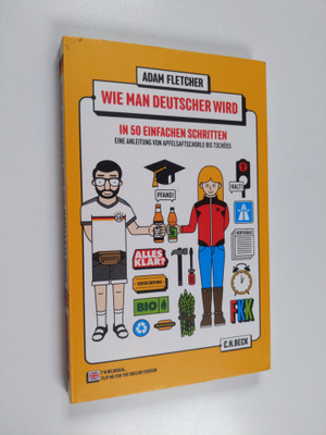 Adam Fletcher : Wie man Deutscher wird : in 50 einfachen ...