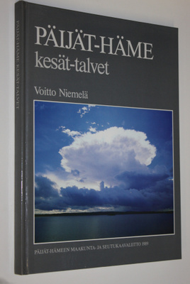 Voitto Niemelä : Päijät-Häme kesät talvet