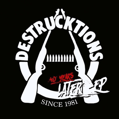 Destrucktions - 40 Years Later EP