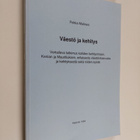 Pekka Malinen : Väestö ja kehitys : vertaileva tutkimus k... - pikkukuva 1