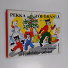 Gösta Knutsson : Pekka Töpöhäntä ja joululahjavarkaat - pikkukuva 1