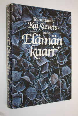 Kai (toim.) Sievers : Elämän kaari : valikoima runoja